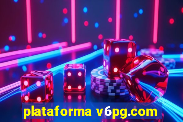 plataforma v6pg.com